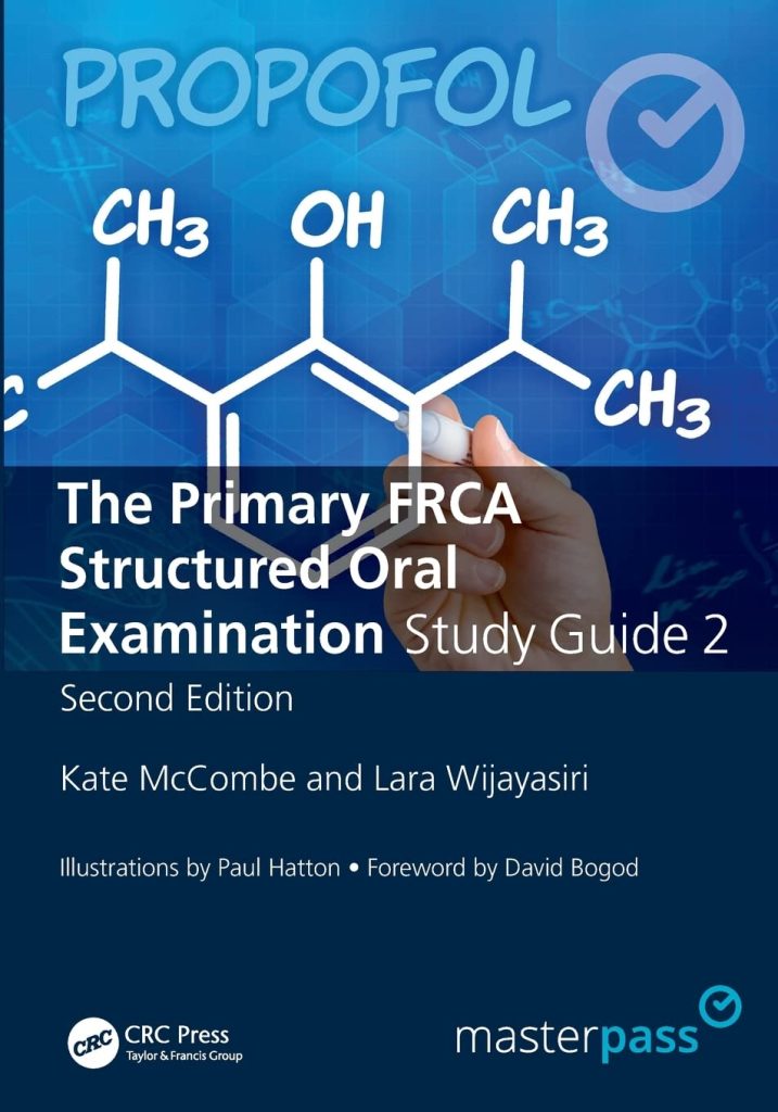 The Primary FRCA Structured Oral Examination Study Guide 2 (3rd ed.)